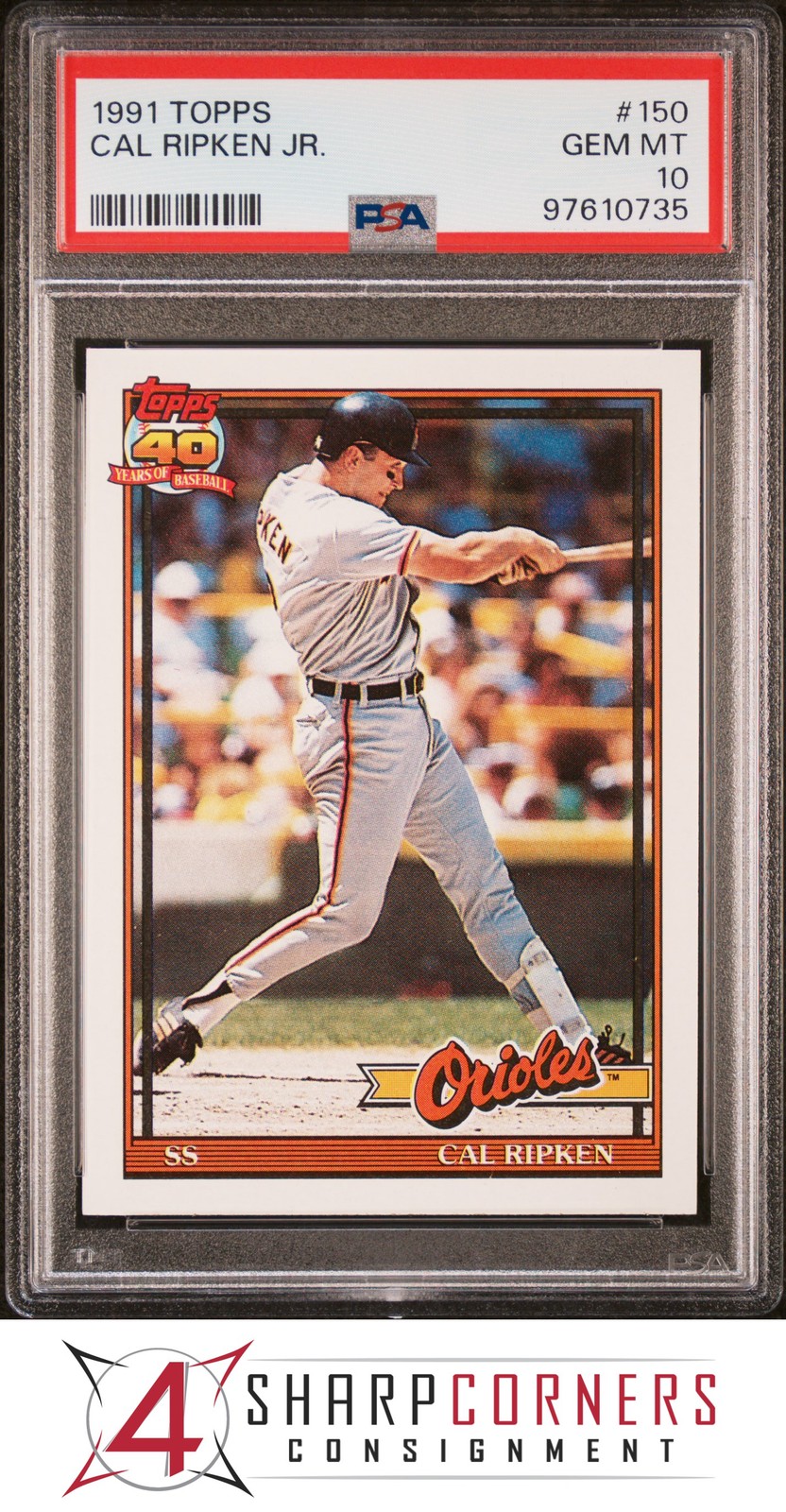 1991 TOPPS #150 CAL RIPKEN JR. ORIOLES HOF PSA 10