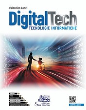 DIGITALTECH. TECNOLOGIE INFORMATICHE. CON LABORATORIO DELLE COMPETENZE. PER LE S