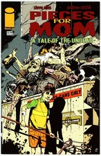 Pieces for Mom: A Tale of the Undead (2007) #[nn] NM 9.4