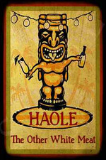 HAOLE DISTRESSED METAL SIGN 8X12 FUNNY TIKI BAR SURF SHACK LUAU HAWAIIAN DECOR