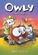 Andy Runton Tiny Tales: A Graphic Novel (Owly #5) (Hardback)