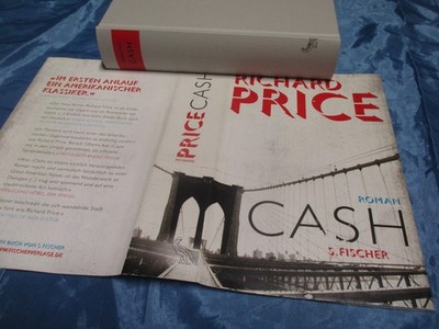 Richard Price , Cash , Roman , 4. Auflage  2010 , TOP  Buch ,  DUS   # 13