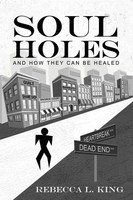 Rebecca L King | Soul Holes | Taschenbuch | Englisch (2022) | EAN 9781950398553