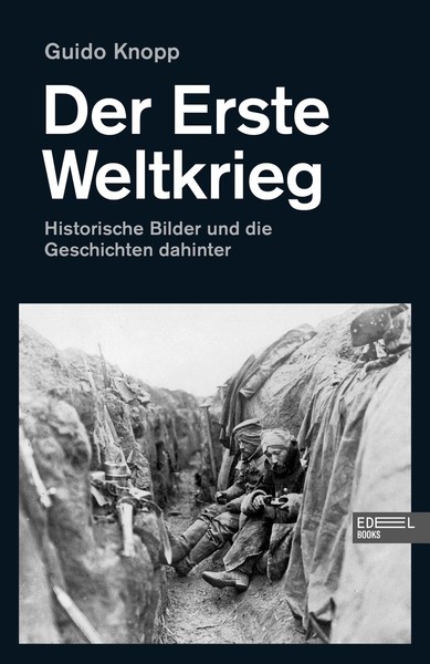 Der Erste Weltkrieg ~ Guido Knopp ~ 9783841908230-image