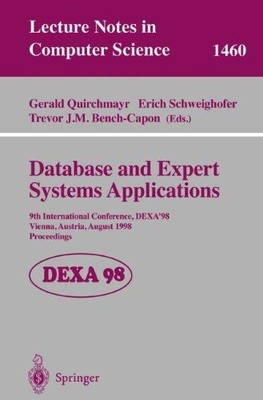 Database and Expert Systems Applications: 9th International Conference, D 343805
