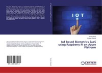 Iot Based Biometrics Saas Using Raspberry Pi On Azure Platform Dhvani Shah