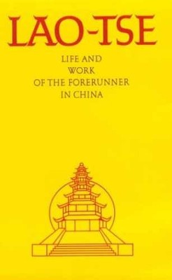 Lao-Tse Life and Work of the - Paperback, by atrium-international - Very Good