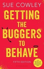 Getting the Buggers to Behave by Cowley, Sue Paperback Book The Cheap Fast Free