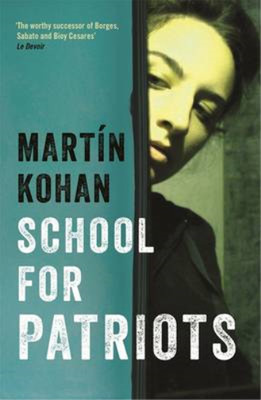 School For Patriots, Kohan, Martin, Used; Very Good Book