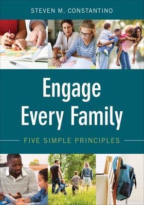 Engage Every Family: Five Simple Principl- 9781506303994, paperback, Constantino