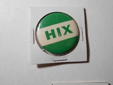 1-1/2" Hix Unknown state and office cello pinback button