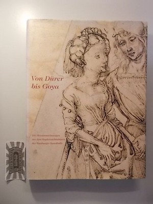 Von Dürer bis Goya - 100 Meisterzeichnungen aus dem Kupferstichkabinett der Hamb