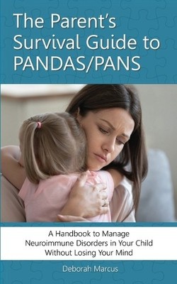 Deborah Marcus The Parent's Survival Guide to PANDAS/PANS (Taschenbuch)