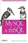 MySQL and mSQL
