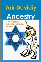 Ancestry | The Hebrew Identity Of Celtic Races | Yair Davidiy | Taschenbuch