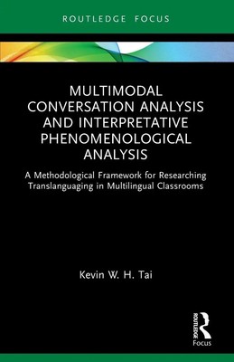 Multimodal Conversation Analysis and Interpretative Phenomenological Analysis