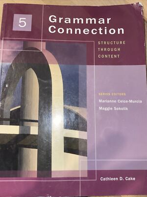 Grammar Connection Ser.: Grammar Connection 5 : Structure Through Content by...