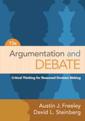 Argumentation and Debate - Hardcover, by Freeley Austin; Steinberg - Very Good