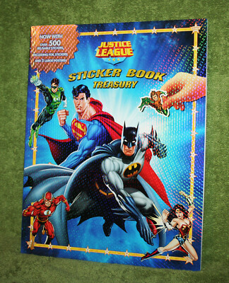 DC Justice League Sticker Book Treasury 500 Reusable + Foil Stickers + 3 Posters
