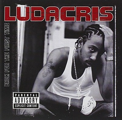 Ludacris - Back For The First Time - Ludacris CD GCVG FREE Shipping