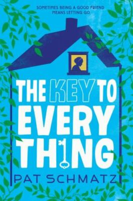 The Key to Every Thing - hardcover, 0763695661, Pat Schmatz, new
