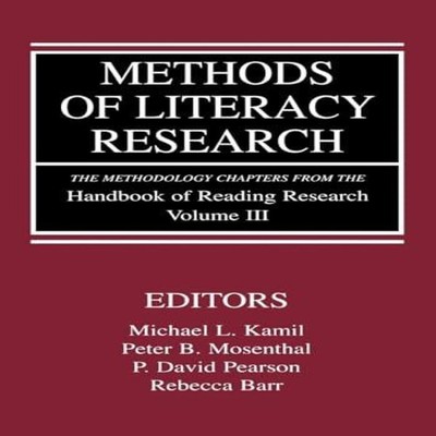 Methods of Literacy Research The Methodology Chapters From the Ha