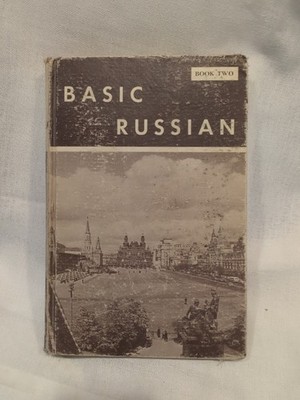 Basic Russian Book Two By Mischa H. Fayer, Ph.D. 1966