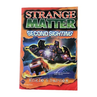 Strange Matter #23 Second Sighting by Engle and Barnes Kids YA UFO Horror Pb