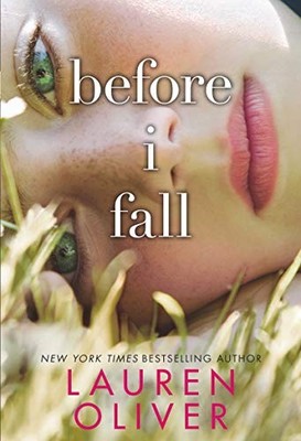 Before I Fall - Hardcover By Oliver, Lauren - VERY GOOD