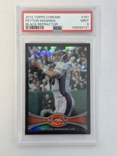 2012 Topps Chrome Peyton Manning Black Refractor 032/299 PSA 9