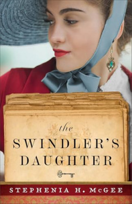 The Swindler's Daughter - Paperback NEW McGee, Stepheni 01/05/2023