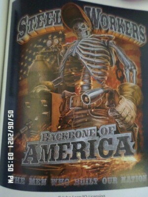 NEW T-Shirt: Steel Workers Backbone Of America The Men Who Built American