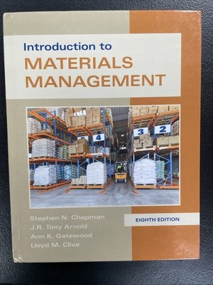 Introduction to Materials Management by Steve Chapman, Tony Arnold, Lloyd Clive