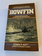 BOWFIN by Edwin P. Hoyt PB 1984 Avon 1st Printing WWII Submarine Warfare Good