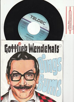 7 '' Gottlieb Wendehals    -    Dings - Bums........