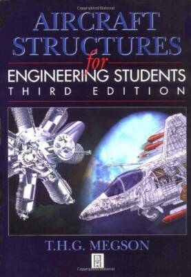 Aircraft Structures for Engineering Students, Third Edition - VERY GOOD
