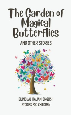 Coledown Bilingual Books | The Garden of Magical Butterflies and Other Stories