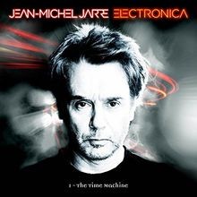 Electronica 1: The Time Machine  von Jarre,Jean-Michel | CD | Zustand akzeptabel