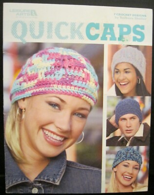 LEISURE ARTS LEAFLET #3832 QUICK CAPS 7 CROCHET DESIGNS BY BARBARA SHAFFER 2004 