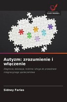 Autyzm: Zrozumienie I W¿¿Czenie Sidney Farias Taschenbuch Polnisch 2026