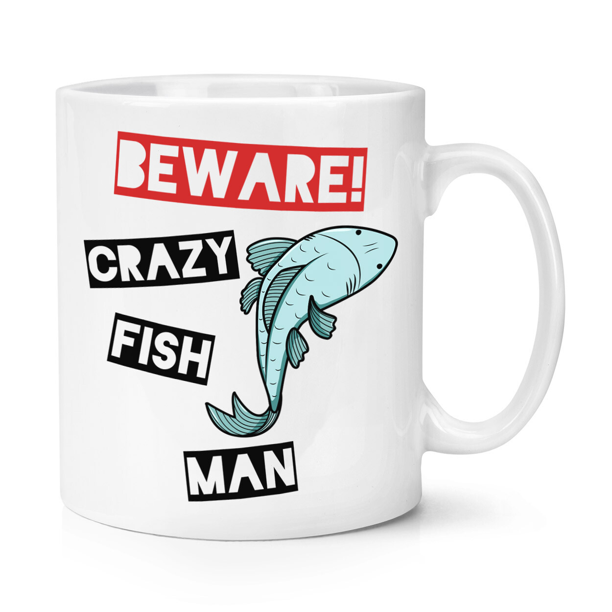 Beware Crazy Fish Man 10oz Mug Cup - Funny Animal