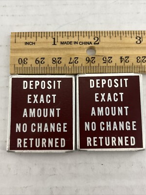 Lot 2 DEPOSIT EXACT AMOUNT NO CHANGE Vintage Vending Machine Aluminium Plate
