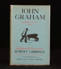 1937 John Graham Convict 1824 an Historical Narrative R. Gibbings First Edition
