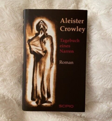 Tagebuch eines Narren / Drogenabhängigen, Aleister Crowley; verschweißte Neuware