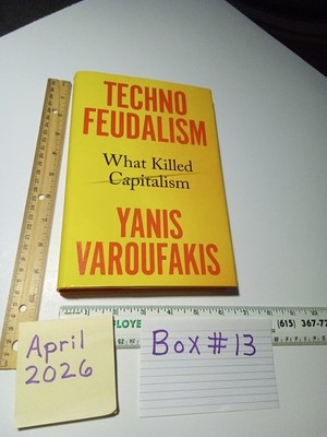 Technofeudalism: What Killed Capitalism by Varoufakis, Yanis Hardcover Book 