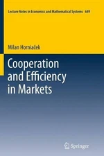 Cooperation and Efficiency in Markets by Milan Hornia?ek (English) Paperback Boo