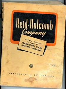 Reid Holcomb Co Catalog Construction Industrial Mining Equipment Indianapolis IN