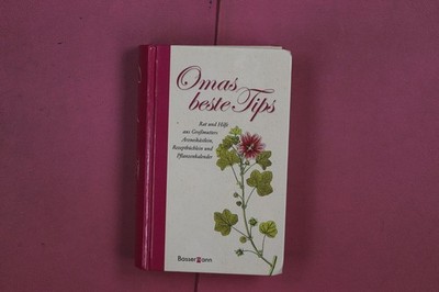 322382 OMAS BESTE TIPS Bassermann Verlag Rat und Hilfe aus Großmutters