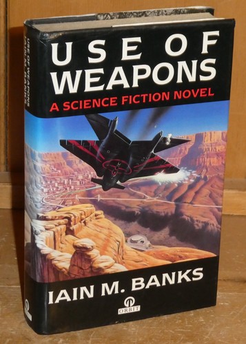 Iain M. Banks - Use Of Weapons - 1990 UK 1st ed. Orbit HB SIGNED by the ...