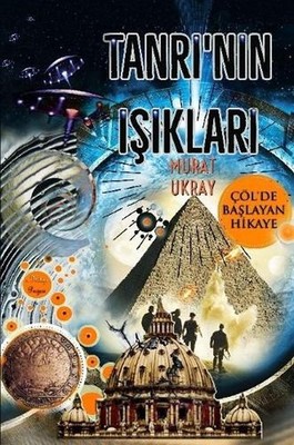 Tanri'nin Isiklari: ''Colde Baslayan Hikaye'' by Murat Ukray (Turkish) Paperback B